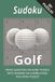 Golf Sudoku With Sports Trivia: Tee Off Your Brain With Sudoku And Golf Trivia I 6x9", 110 Pages I 50+ Puzzles With Trivia And Solutions
