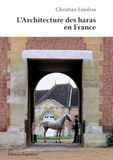 L'Architecture des haras en France