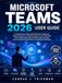Microsoft Teams 2026 User Guide