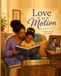 Love In Motion: A Story About Love That Stays