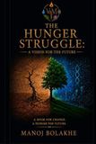 THE Hunger Struggle: A Vision for the Future