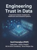 Engineering Trust in Data: A Governance-Driven Approach to Analytics for Healthcare and Enterprise Systems