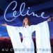 Sony Music Céline Dion Au Coeur Du Stade