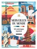 Merveilles Dessain et Tolra Merveilles du Monde Kleurboek