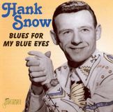 Music&Words Hank Snow - Blues For My Blue Eyes (CD)