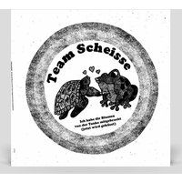 Team Scheisse Ich Habe Dir Blumen Von Der Tanke Mitgebracht (LP)