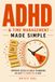 ADHD and Time Management Made Simple