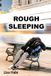 Rough Libri GmbH Rough Sleeping Paperback