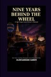 Nine Libri GmbH Nine Years Behind the Wheel Paperback