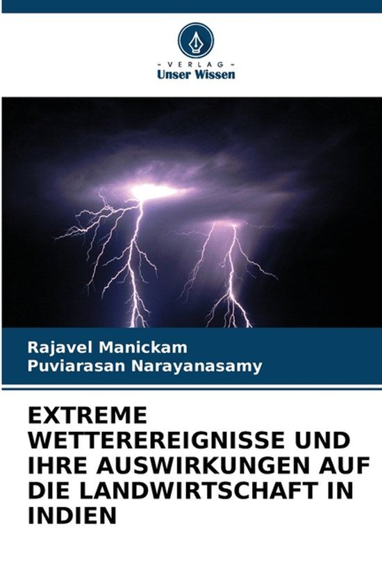 Extreme Verlag Unser Wissen Extreme Wetterereignisse Und Ihre Auswirkungen Auf Die Landwirtschaft in Indien