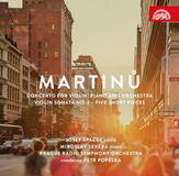 Concerto Martinů: Concerto For Violin, Piano And Orchestra - Violin Sonata No. 3 - Five Short Pieces (CD)