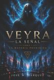 Veyra: La Señal- Veyra