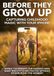 Before 9783565139552 Before They Grow Up: Capturing Childhood Magic With Your iPhone: Simple Techniques for Parents Who Want Breathtaking Photos Without Interrupting the Moment