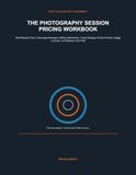 THE PHOTOGRAPHY SESSION PRICING WORKBOOK