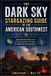 THE Libri GmbH The Dark Sky Stargazing Guide to the American Southwest