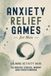 Anxiety Relief Games for Men: Calming Activity Book to Reduce Stress, Worry and Overthinking | Puzzles, Creative Prompts and Journaling | Thoughtful Gift for Adult Men