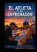 El atleta y su entrenador: Una conexion espiritual