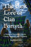 The Dark Lore of Clan Forsyth