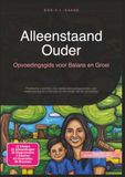 Alleenstaand Ouder: Opvoedingsgids voor Balans en Groei