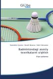 Badmintondagi Globeedit Badmintondagi asosiy texnikalarni o'qitish: O'quv qollanma