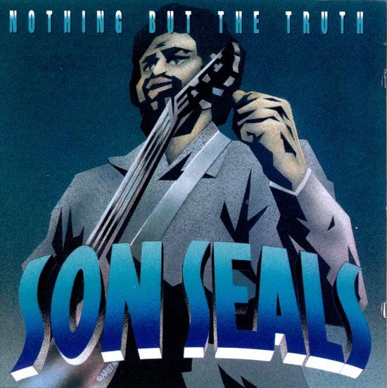 Nothing But The Truth - Son Seals - CD