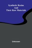 Synthetic Alpha Edition Synthetic resins and their raw materials