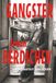 GANGSTER FROM BERDICHEV.: THE UNFORGETTABLE ADVENTURES OF A JEWISH BOY WHO DREAMED OF PLEASANT SURPRISES BUT KEPT GETTING INTO TROUBLE