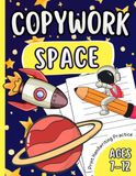 Copywork: Facts About Space – Print Handwriting Practice for Kids Ages 7–12