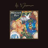 All Mercury Rev All Is Dream