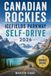 Canadian Rockies Icefields Parkway Self-Drive 2026: The Ultimate Scenic Road Trip Guide