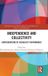 Independence Routledge Independence and Collectivity: Configurations of Dis/ability Performance, Hardcover