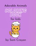 Adorable Animals Coloring Book for Kids