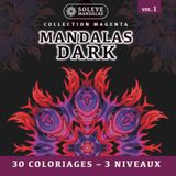 Mandalas Dark - Volume 1 - Collection Magenta: Livre de Coloriage Gothique pour Adultes