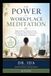 The Libri GmbH The Power of Workplace Meditation Paperback