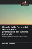 Il Edizioni Sapienza Il ruolo delle fiere e dei festival nella promozione del turismo culturale Paperback