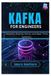 Kafka Bol Kafka for Engineers