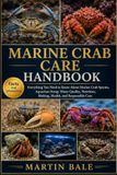 MARINE CRAB CARE HANDBOOK