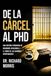 De la Cárcel al PhD