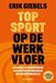 Topsport op de werkvloer (Hardback)