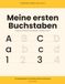 Meine ersten Buchstaben: Schreiben lernen von A bis Z | Buchstaben und Zahlen nachspuren | Mit Schwungübungen und Urkunde | Für Kindergarten, Vorschule und Einschulung | Ab 5 Jahren