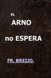 EL Libri GmbH Viajes-El Arno No Espera Paperback
