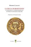 La zecca di Benevento. Numismatica Enrico Catemario di Quadri