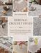 Heritage Crochet Styles: Discover 150 refined designs for table runners doilies bedspreads placemats and trims in this book