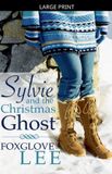 Sylvie Rainbow Crush Sylvie and the Christmas Ghost Paperback