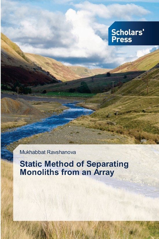 Static Scholars' Press Static Method of Separating Monoliths from an Array Paperback