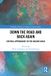 Down Routledge Down the Road and Back Again: Critical Approaches to The Golden Girls