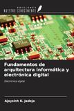 Fundamentos OmniScriptum SRL Fundamentos de arquitectura informática y electrónica digital Paperback