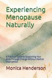 Experiencing Libri GmbH Experiencing Menopause Naturally
