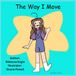 The Libri GmbH The Way I Move Paperback
