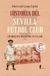 Historia del Sevilla Fútbol Club Paperback